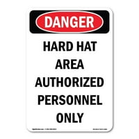 Опасен знак - Портрет на твърда шапка Оторизиран персонал само