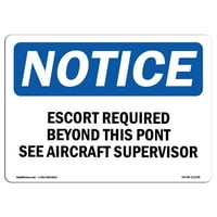 Забележителни знаци - Ескорт, необходим след тази точка, вижте знака на самолета